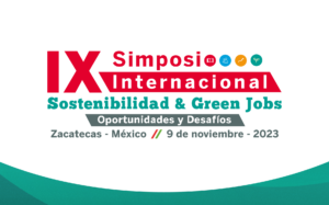 IX Simposio Sostenibilidad - Green Jobs, Desafíos y Oportunidades