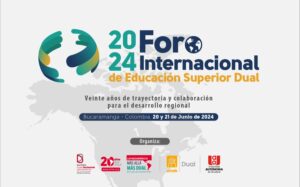 2024 foro Internacional de educación superior dual